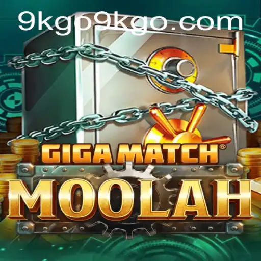 GigaMatchMoolah: The Ultimate Gaming Experience with 9KGO